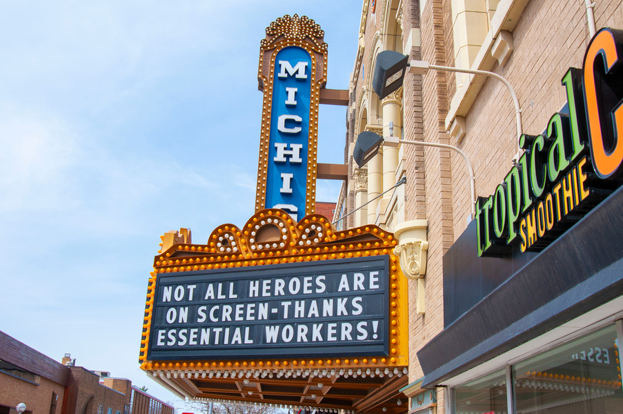 A message on the Michigan Theater marquee reads “Not all heroes are on screen - Thanks essential workers!”